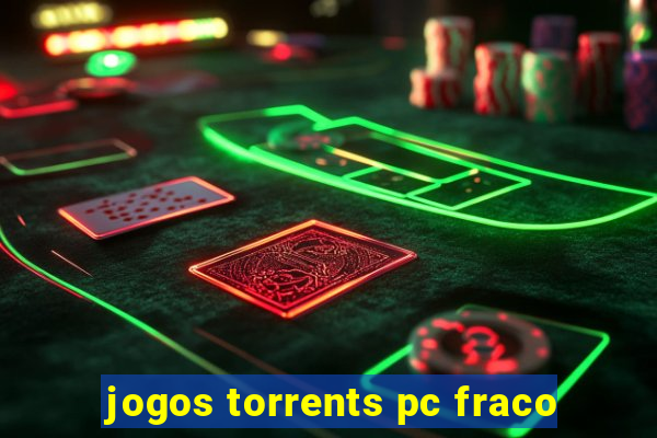 jogos torrents pc fraco